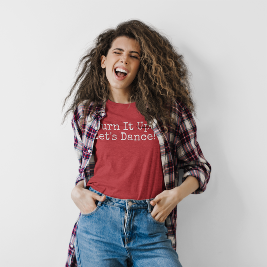 Turn It Up! Let's Dance Unisex